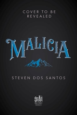 Malicia by Santos, Steven Dos