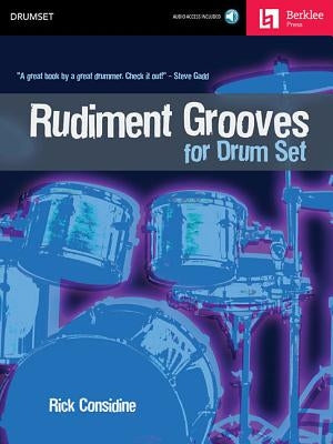 Rudiment Grooves for Drum Set by Considine, Rick