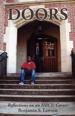 Doors: Reflections on an HBCU Career by Lawson, Benjamin S.