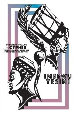 Imbewu Yesini by Putuma, Koleka