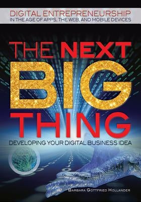 The Next Big Thing by Gottfried Hollander, Barbara