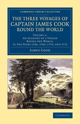 The Three Voyages of Captain James Cook round the World by Cook, James