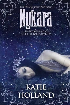 Nykara by Holland, Katie