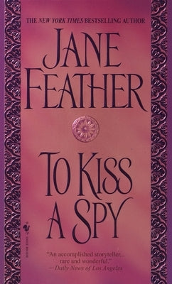 To Kiss a Spy by Feather, Jane