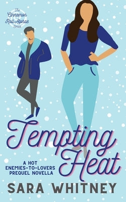 Tempting Heat by Whitney, Sara