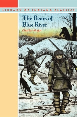 The Bears of Blue River by Major, Charles