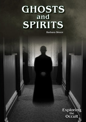 Ghosts and Spirits by Sheen, Barbara