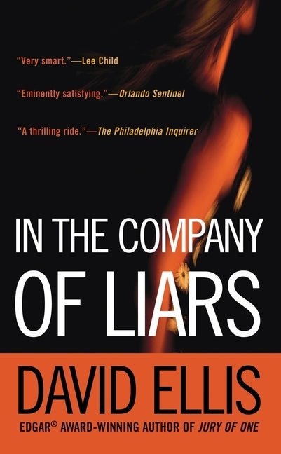 In the Company of Liars: A Thriller by Ellis, David