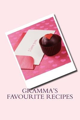 Gramma's Favourite Recipes by Rivers, Sam