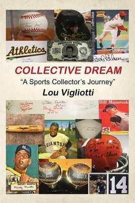 Collective Dream by Vigliotti, Lou