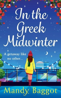 In the Greek Midwinter by Baggot, Mandy