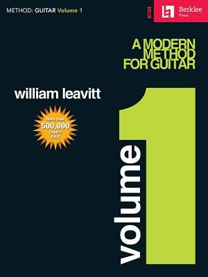 A Modern Method for Guitar - Volume 1: Guitar Technique by Leavitt, William