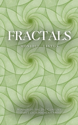 Fractals by Liston, Monique