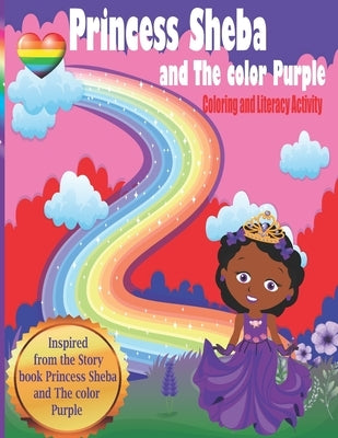 Princess Sheba and The color Purple: Coloring and Emergent Literacy Activity by O'Neal, Thakore Coco