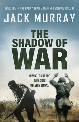 The Shadow of War by Murray, Jack