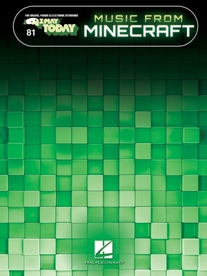 Music from the Video Game Series Minecraft: E-Z Play Today #81 Songbook with Large Easy-To-Read Notation and Lyrics by Rosenfeld, Daniel