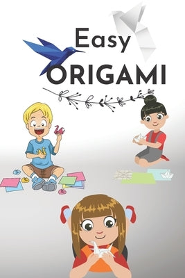 Easy Origami: 23 fun and simple projects by Mee