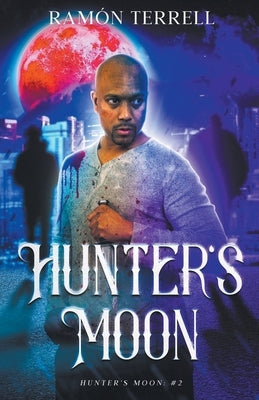 Hunter's Moon by Terrell, Ramon