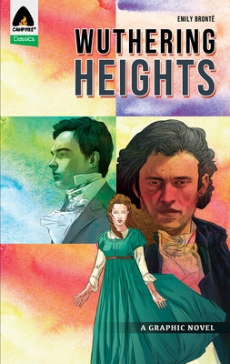 Wuthering Heights: A Graphic Novel by Bronte, Emily