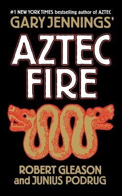 Aztec Fire by Jennings, Gary