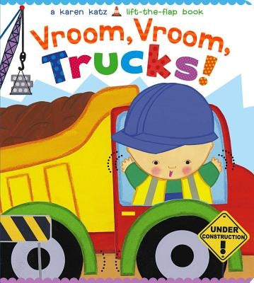 Vroom, Vroom, Trucks! by Katz, Karen