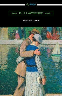 Sons and Lovers: (with an Introduction by Mark Schorer) by Lawrence, D. H.