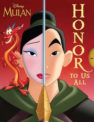 Disney Mulan: Honor to Us All by Little, Sally