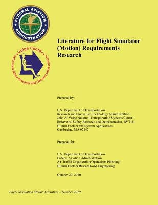 Literature for Flight Simulator (Motion) Requirements Research by U. S. Department of Transportation