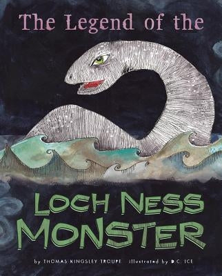 The Legend of the Loch Ness Monster by Ice, Dawn