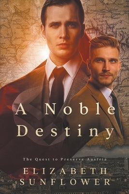 A Noble Destiny by Sunflower, Elizabeth