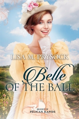 Belle of the Ball by Prysock, Lisa