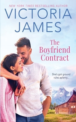 The Boyfriend Contract by James, Victoria