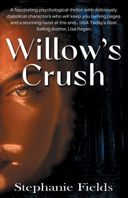 Willow's Crush by Fields, Stephanie