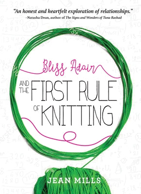 Bliss Adair and the First Rule of Knitting by Mills, Jean