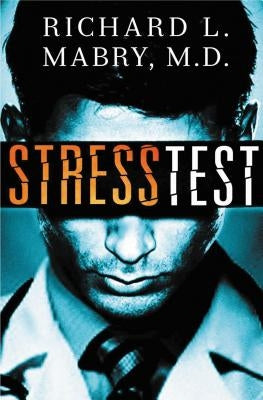 Stress Test by Mabry, Richard