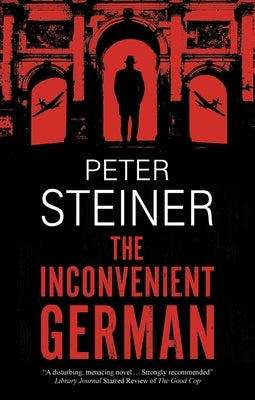 The Inconvenient German by Steiner, Peter