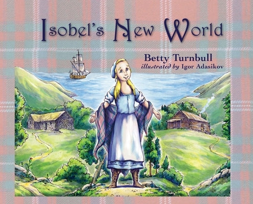 Isobel's New World by Turnbull, Betty