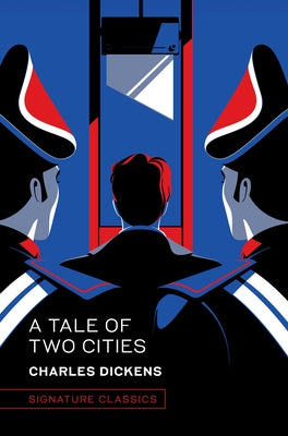 A Tale of Two Cities by Dickens, Charles