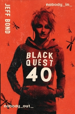 Blackquest 40 by Bond, Jeff