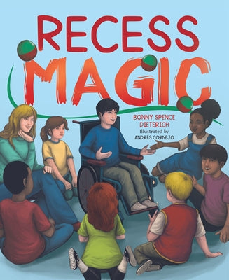 Recess Magic by Dieterich, Bonny