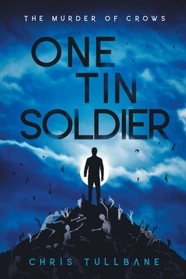 One Tin Soldier by Tullbane, Chris