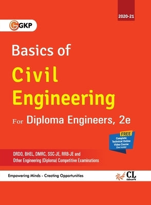 Basics of Civil Engineering for Diploma Engineer by Gkp