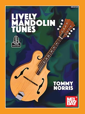 Lively Mandolin Tunes by Norris, Tommy