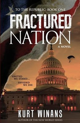 Fractured Nation by Winans, Kurt