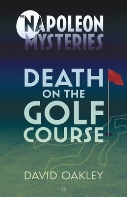 Death on The Golf Course by Oakley, Miranda