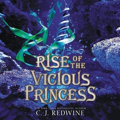 Rise of the Vicious Princess by Redwine, C. J.