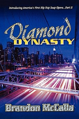 Diamond Dynasty by McCalla, Brandon