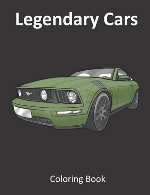 Legendary Cars: Old timer cars Coloring Book by Colors, Sally`s