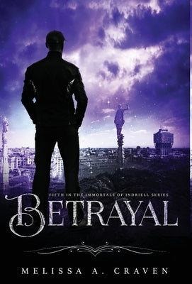 Betrayal by Craven, Melissa a.