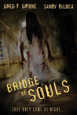 Bridge of Souls by Gifune, Greg F.